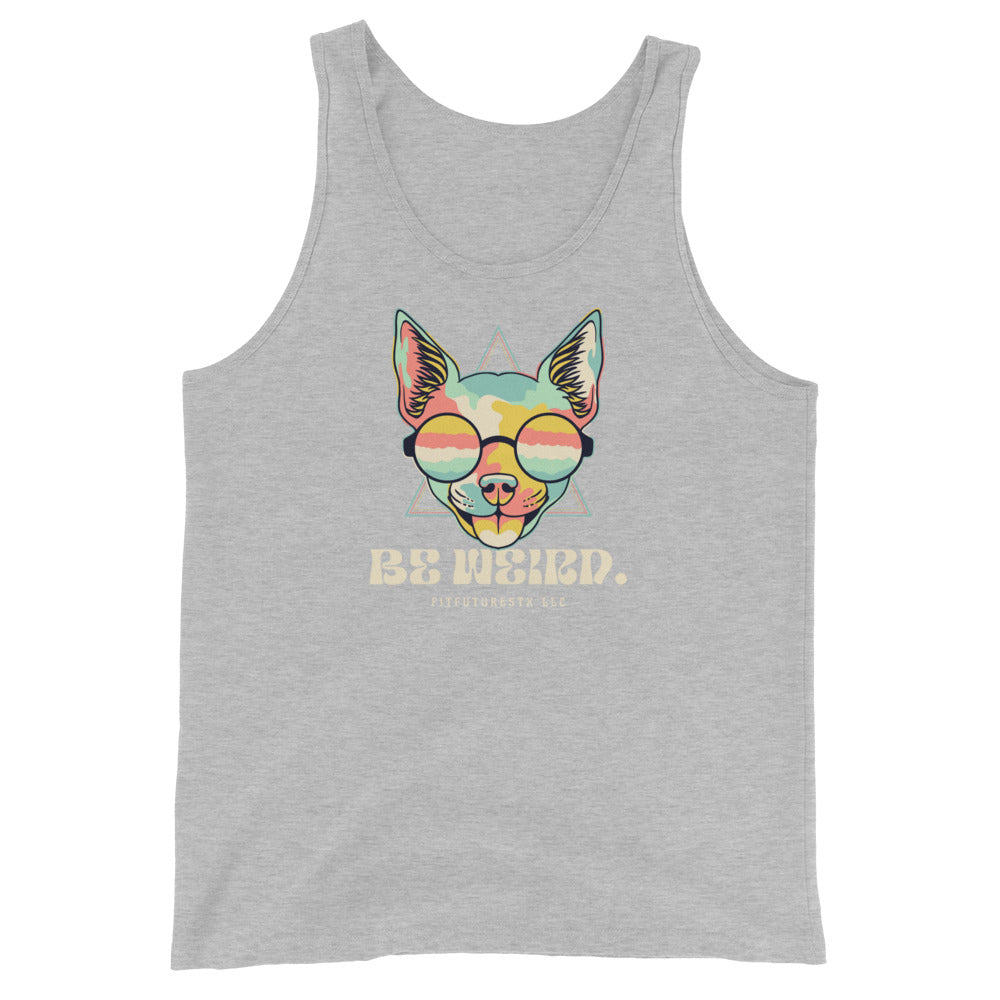BE WEIRD. - Men's Tank Top