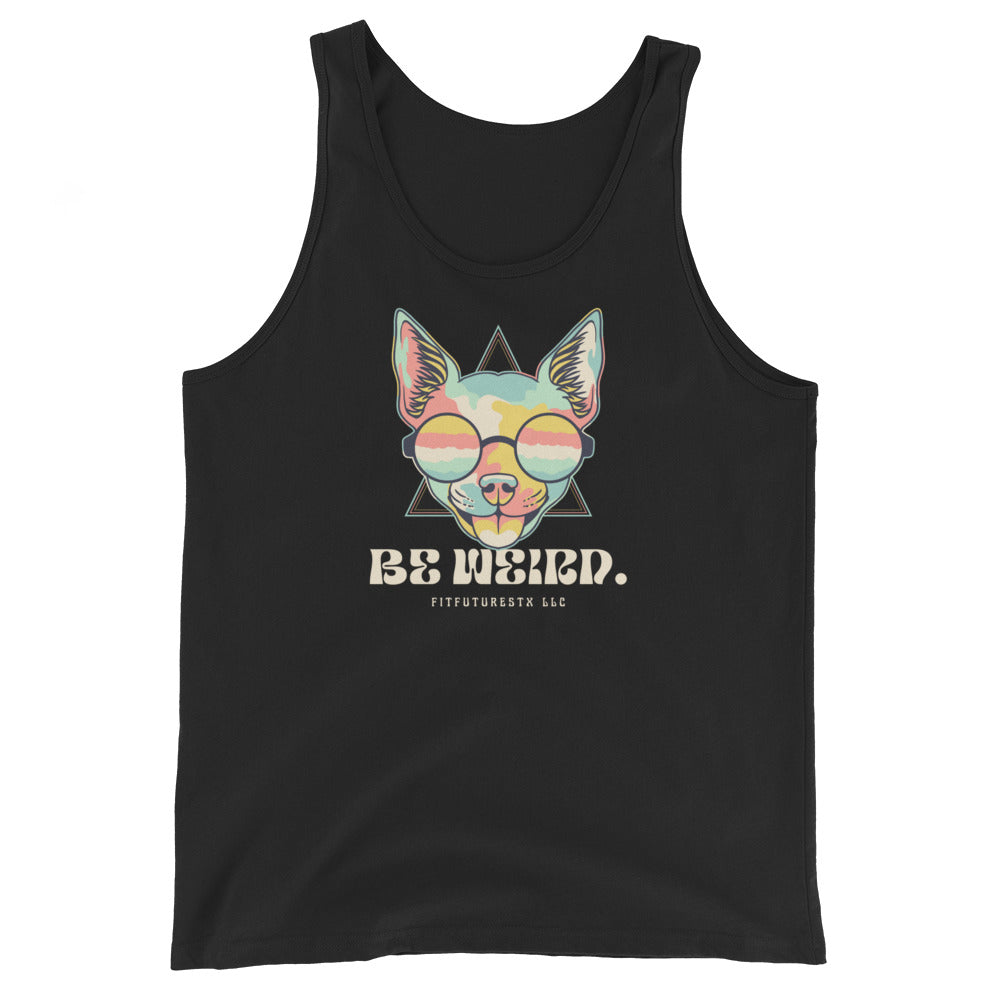 BE WEIRD. - Men's Tank Top
