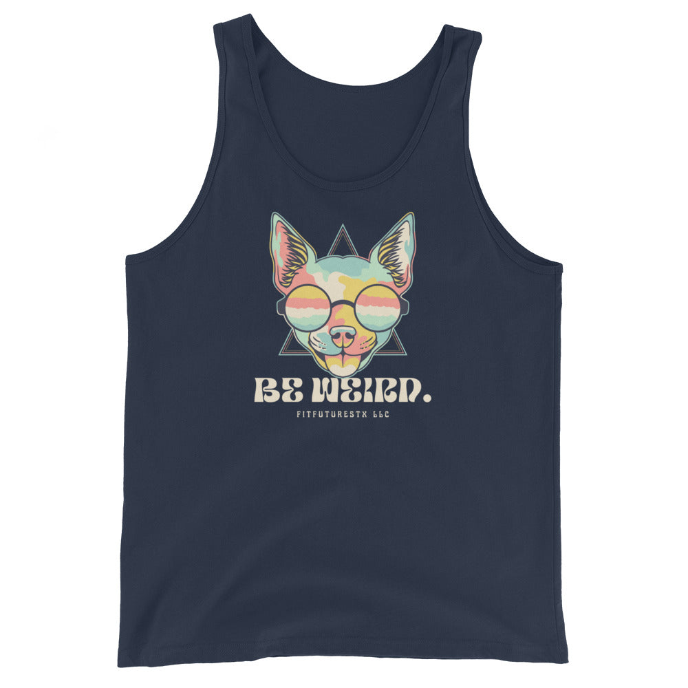 BE WEIRD. - Men's Tank Top